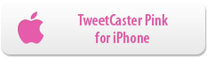 Get TweetCaster Pink for iPhone